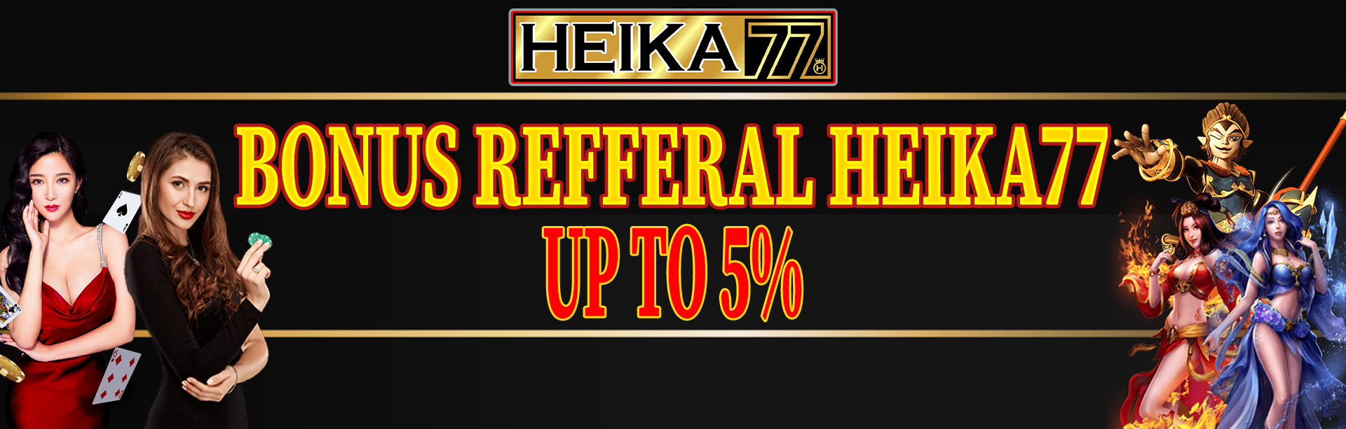 BONUS REFERRAL HEIKA77 UP TO 5%